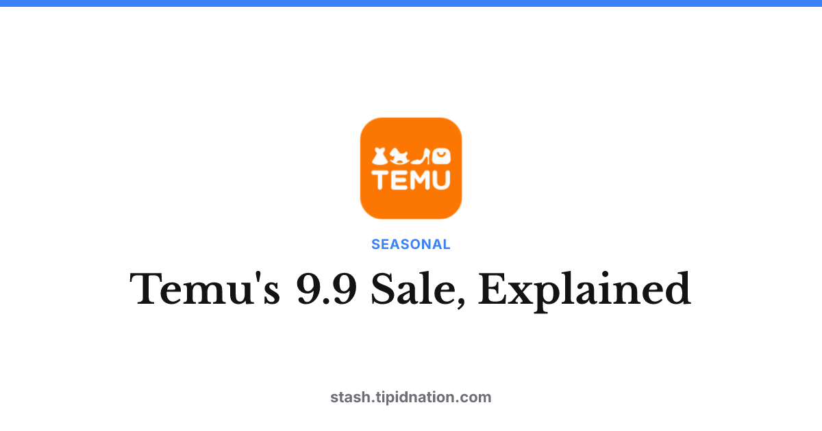 Temu's 9.9 Sale, Explained