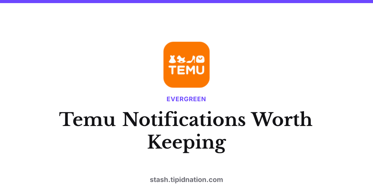 Temu Notifications Worth Keeping