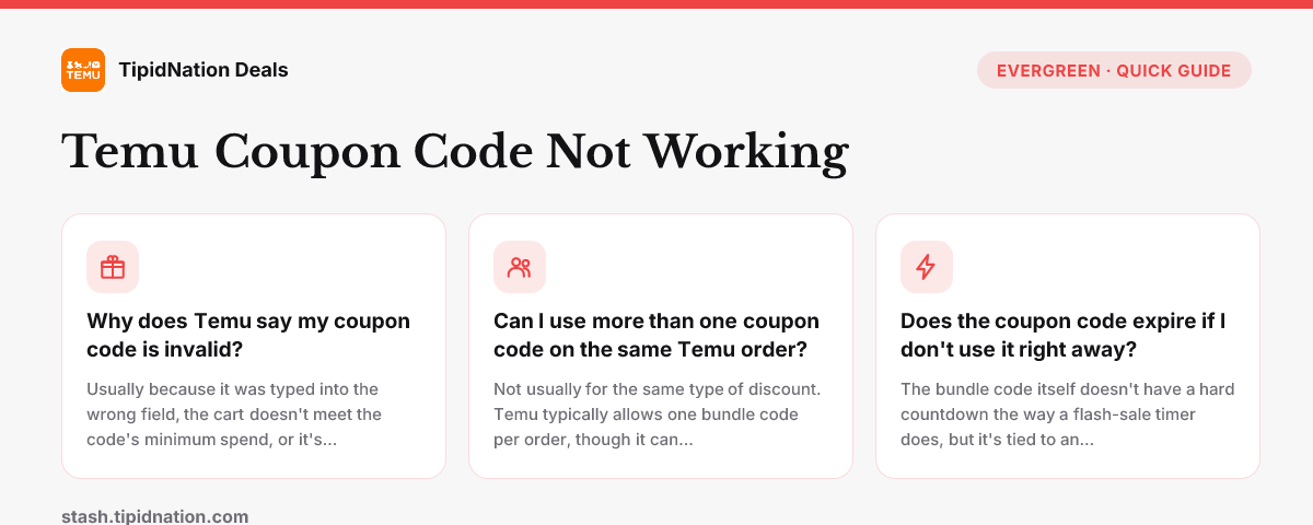 Temu Coupon Code Not Working: 6 Fixes That Actually Help — quick-answer infographic