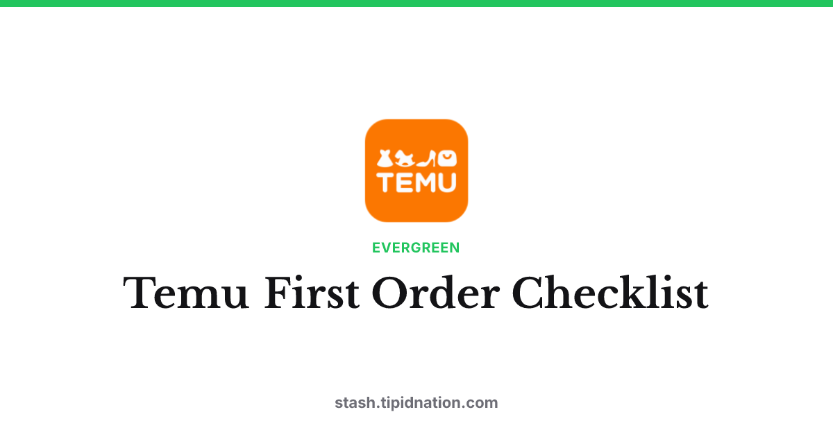 Temu First Order Checklist