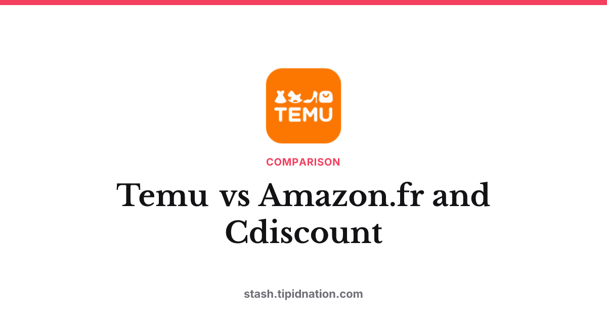 Temu vs Amazon.fr and Cdiscount