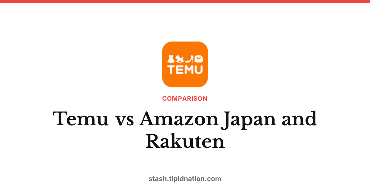 Temu vs Amazon Japan and Rakuten