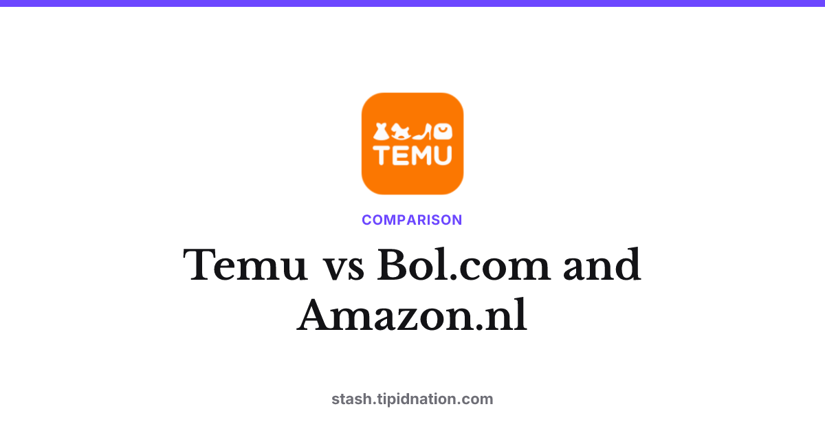Temu vs Bol.com and Amazon.nl