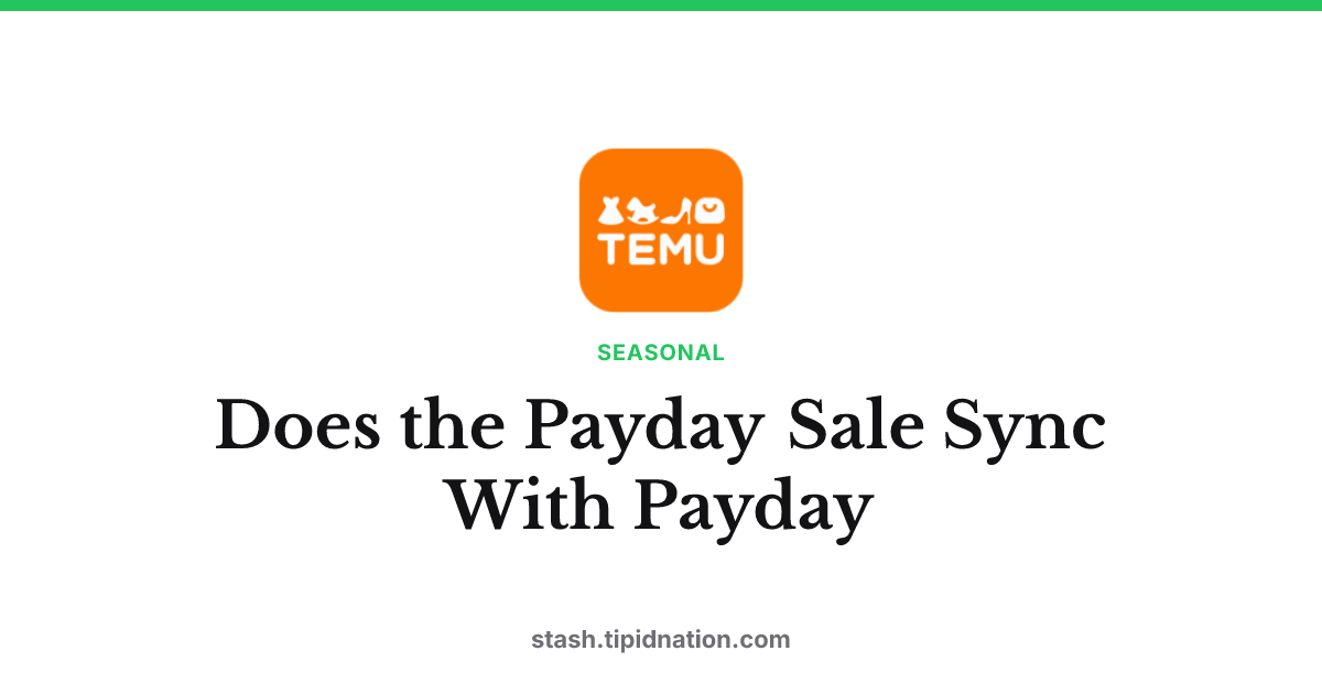 Does the Payday Sale Sync With Payday