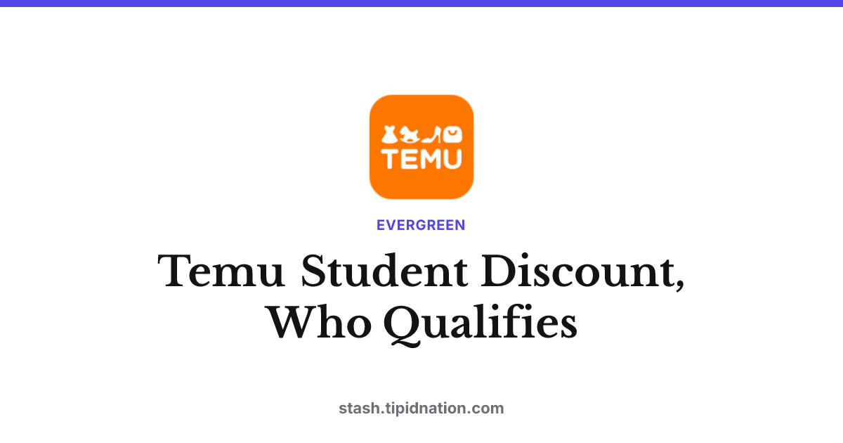 Temu Student Discount, Who Qualifies