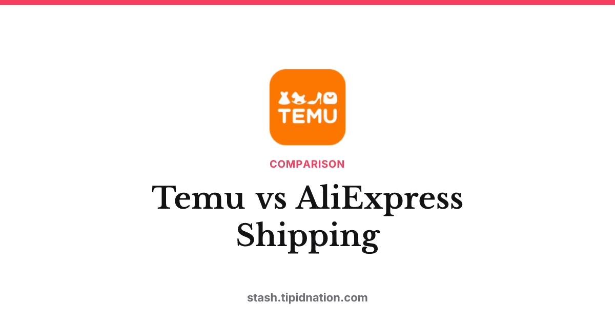 Temu vs AliExpress Shipping