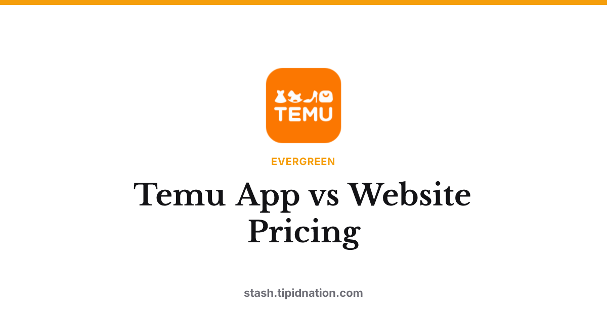 Temu App vs Website Pricing